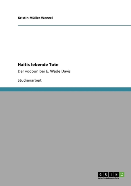 Haitis lebende Tote : Der vodoun bei E. Wade Davis, Paperback / softback Book