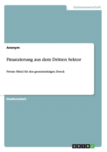 Finanzierung Aus Dem Dritten Sektor, Paperback Book