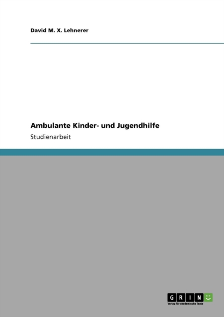 Ambulante Kinder- Und Jugendhilfe, Paperback / softback Book
