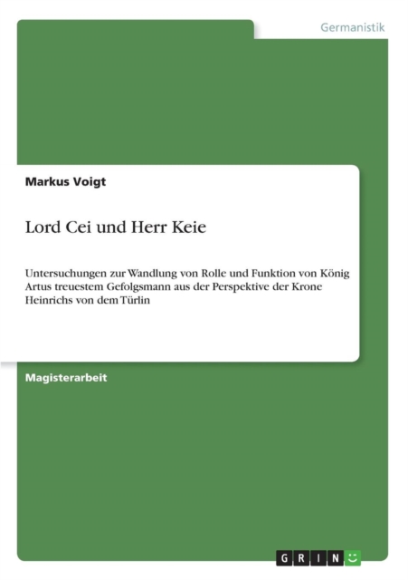 Lord Cei Und Herr Keie, Paperback Book