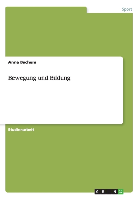 Bewegung Und Bildung, Paperback / softback Book