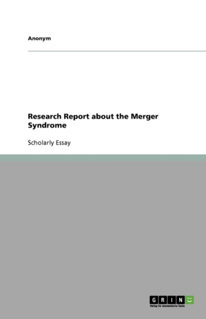 Research Report about the Merger Syndrome, Paperback / softback Book