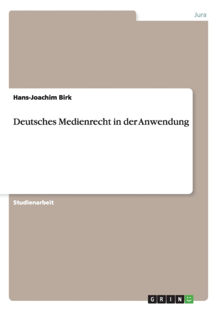 Deutsches Medienrecht in Der Anwendung, Paperback / softback Book