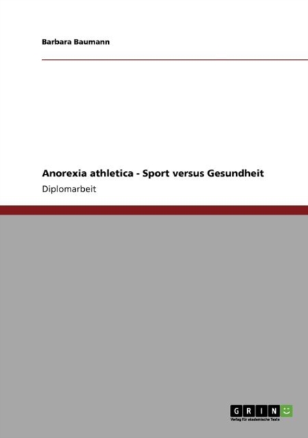 Anorexia Athletica - Sport Versus Gesundheit, Paperback / softback Book