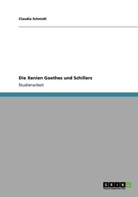 Die Xenien Goethes und Schillers, Paperback / softback Book