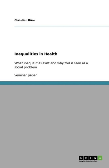 Inequalities in Health, Paperback / softback Book