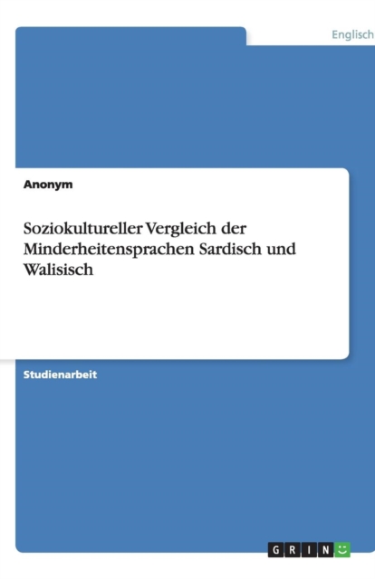 Soziokultureller Vergleich der Minderheitensprachen Sardisch und Walisisch, Paperback / softback Book