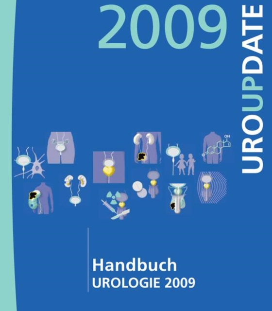 Handbuch Urologie 2009 : UroUpdate, Spiral bound Book