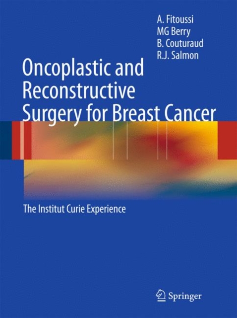 Oncoplastic and Reconstructive Surgery for Breast Cancer : The Institut Curie Experience, Hardback Book