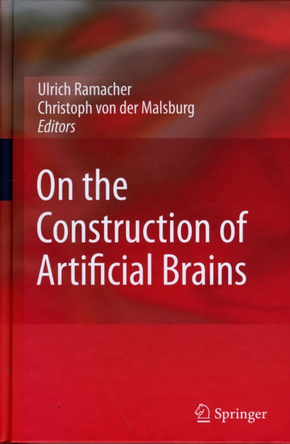 On the Construction of Artificial Brains, Hardback Book