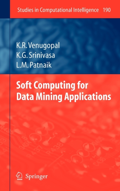 Soft Computing for Data Mining Applications, Hardback Book