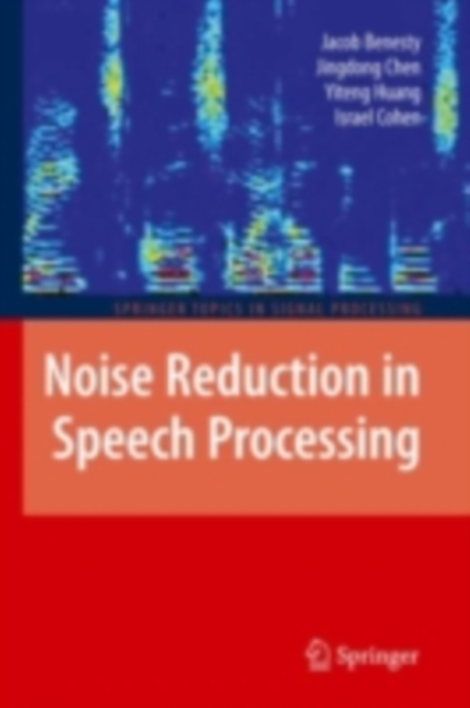 Noise Reduction in Speech Processing, PDF eBook