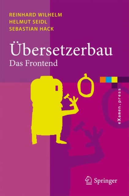 Ubersetzerbau : Band 2: Syntaktische und semantische Analyse, Paperback / softback Book