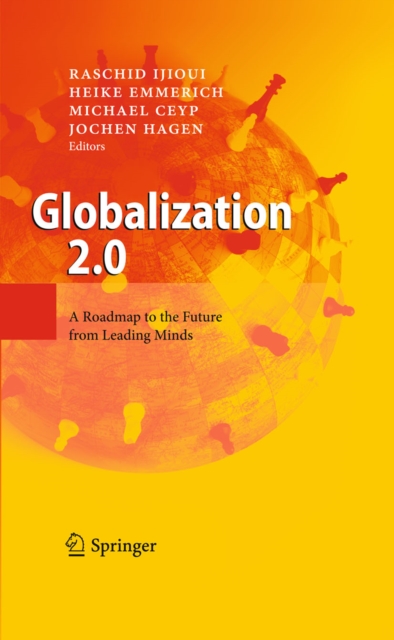 Globalization 2.0 : A Roadmap to the Future from Leading Minds, PDF eBook
