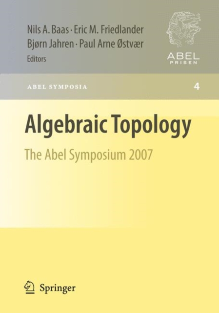 Algebraic Topology : The Abel Symposium 2007, Hardback Book