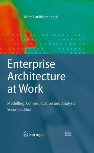 Enterprise Architecture at Work : Modelling, Communication and Analysis, PDF eBook