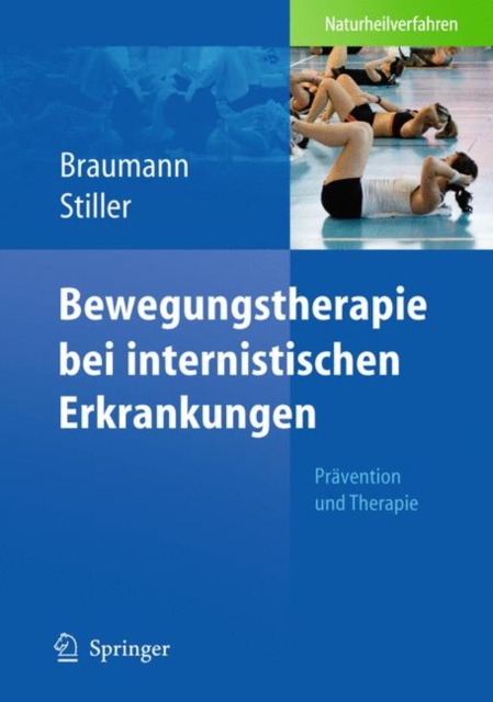 Bewegungstherapie bei internistischen Erkrankungen, Hardback Book
