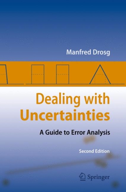 Dealing with Uncertainties : A Guide to Error Analysis, Hardback Book