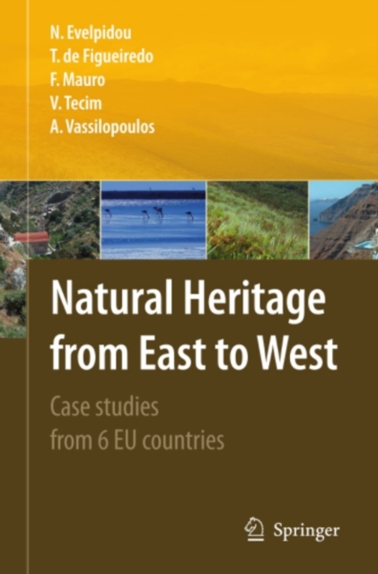 Natural Heritage from East to West : Case studies from 6 EU countries, PDF eBook