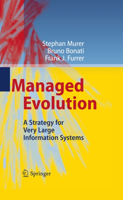 Managed Evolution : A Strategy for Very Large Information Systems, PDF eBook