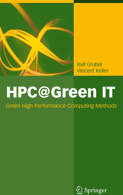 HPC@Green IT : Green High Performance Computing Methods, PDF eBook