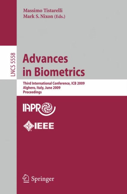 Advances in Biometrics : Third International Conferences, ICB 2009, Alghero, Italy, June 2-5, 2009, Proceedings, Paperback / softback Book