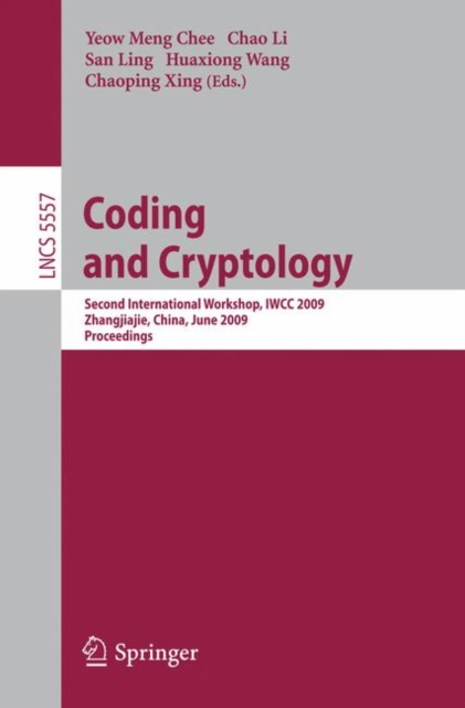 Coding and Cryptology : Second International Workshop, IWCC 2009, Paperback / softback Book