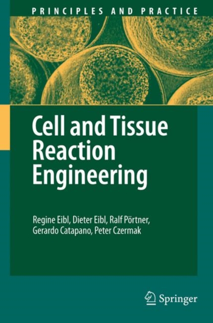 Cell and Tissue Reaction Engineering, Paperback / softback Book