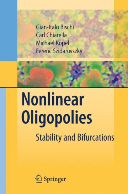 Nonlinear Oligopolies : Stability and Bifurcations, PDF eBook