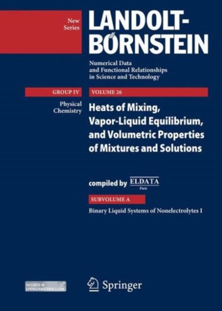 Binary Liquid Systems of Nonelectrolytes I : Supplement to Vols. IV/10A, IV/13A1, IV/13A2, IV/23A, Hardback Book