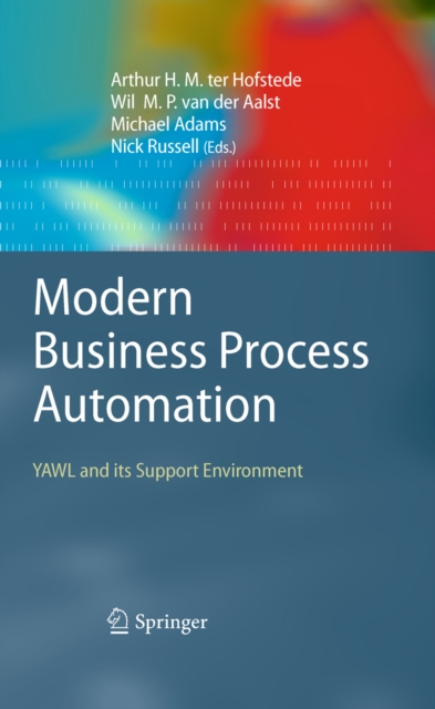 Modern Business Process Automation : YAWL and its Support Environment, PDF eBook