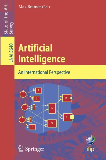 Artificial Intelligence. An International Perspective : An International Perspective, Paperback / softback Book