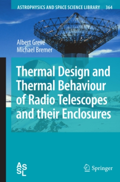 Thermal Design and Thermal Behaviour of Radio Telescopes and their Enclosures, PDF eBook