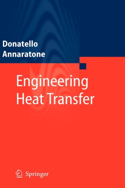 Engineering Heat Transfer, Hardback Book
