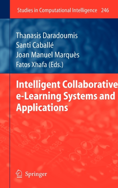 Intelligent Collaborative E-learning Systems and Applications, Hardback Book