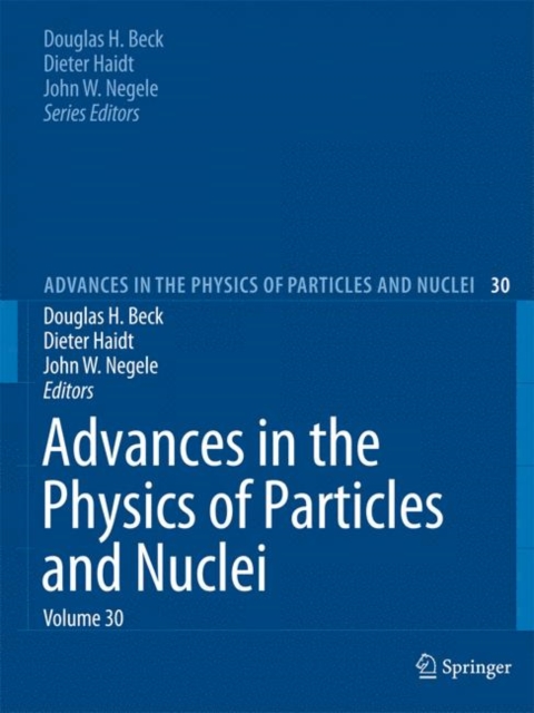 Advances in the Physics of Particles and Nuclei Volume 30, Hardback Book