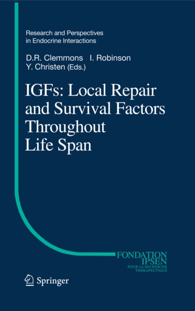 IGFs:Local Repair and Survival Factors Throughout Life Span, PDF eBook