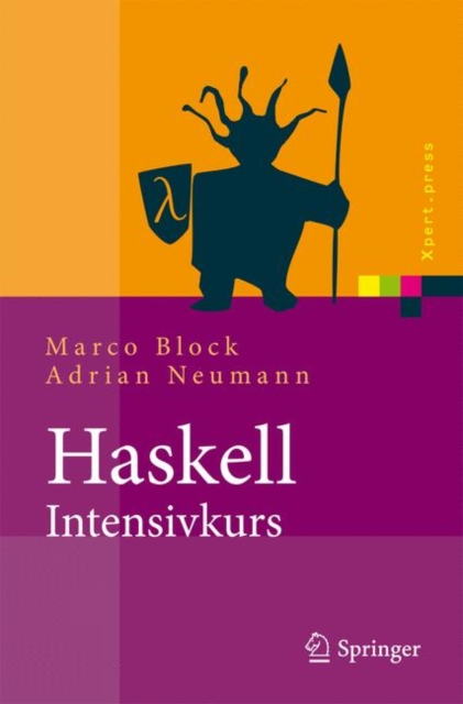 Haskell-Intensivkurs : Ein Kompakter Einstieg in Die Funktionale Programmierung, Paperback / softback Book