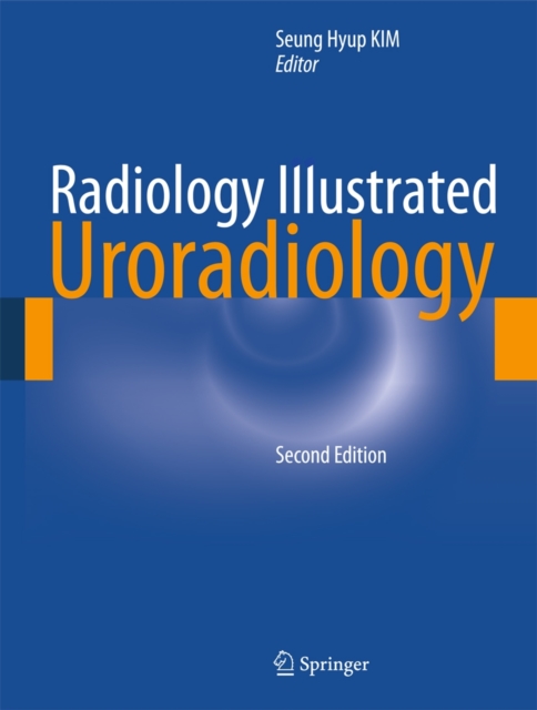 Radiology Illustrated: Uroradiology, Hardback Book