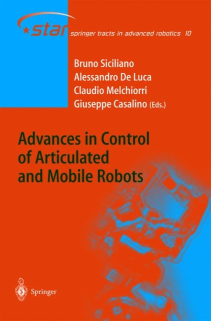 Advances in Control of Articulated and Mobile Robots, Paperback / softback Book