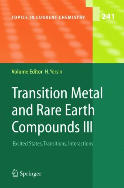 Transition Metal and Rare Earth Compounds III : Excited States, Transitions, Interactions, Paperback / softback Book