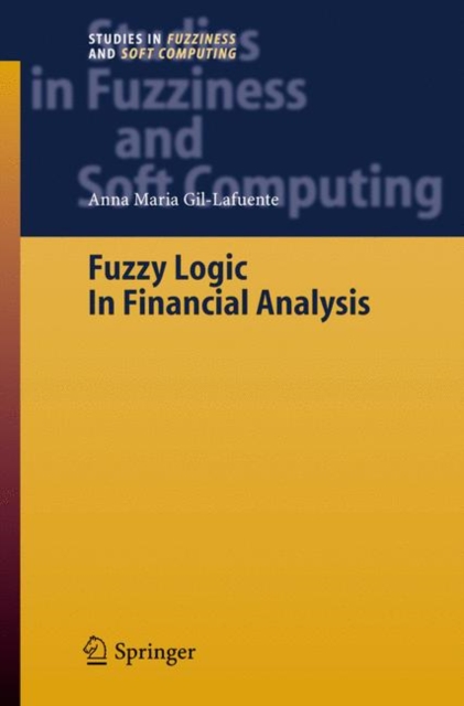 Fuzzy Logic in Financial Analysis, Paperback / softback Book