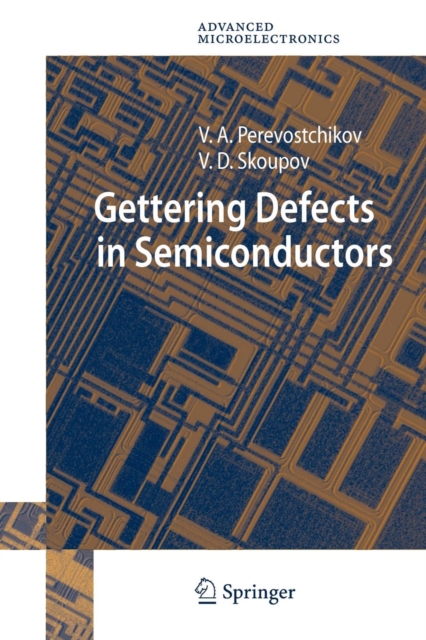 Gettering Defects in Semiconductors, Paperback / softback Book