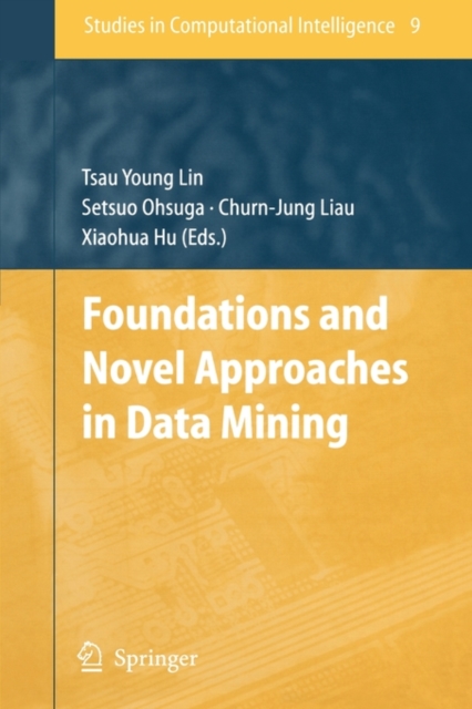 Foundations and Novel Approaches in Data Mining, Paperback / softback Book