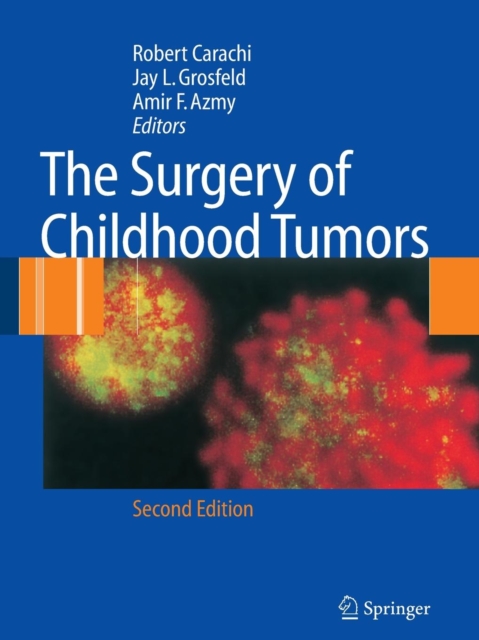The Surgery of Childhood Tumors, Paperback / softback Book