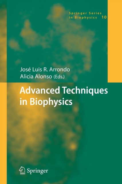 Advanced Techniques in Biophysics, Paperback / softback Book