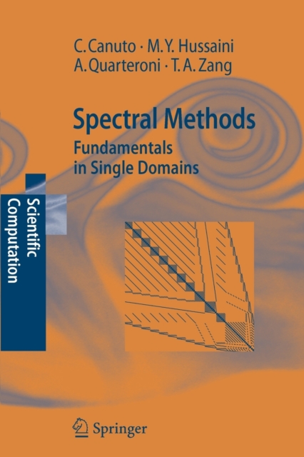 Spectral Methods : Fundamentals in Single Domains, Paperback / softback Book