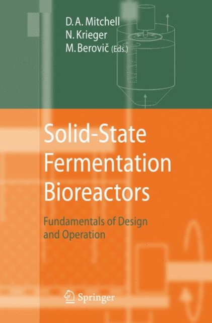 Solid-State Fermentation Bioreactors : Fundamentals of Design and Operation, Paperback / softback Book