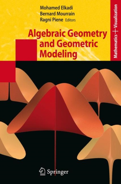 Algebraic Geometry and Geometric Modeling, Paperback / softback Book