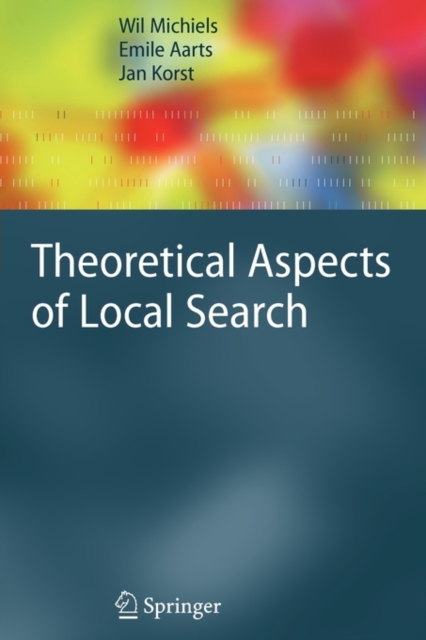 Theoretical Aspects of Local Search, Paperback / softback Book